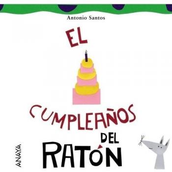 CUMPLEAÑOS DEL RATON, EL