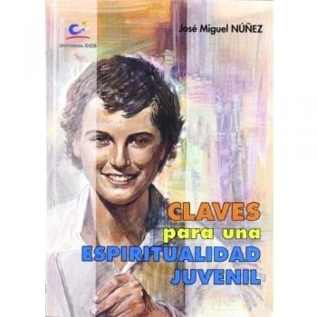 Claves para una espiritualidad juvenil