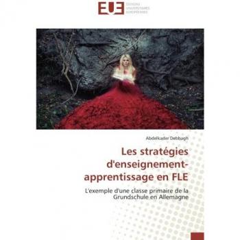 Les stratégies d'enseignement-apprentissage en FLE: L'exemple d'une classe primaire de la Grundschule en Allemagne