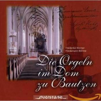 Orgeln im Dom Bautzen