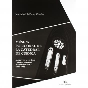Musica policoral de la catedral de cuenca (Tapa blanda con solapas).