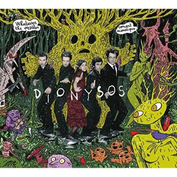 Dionysos Whatever The Waether (Live Electric)