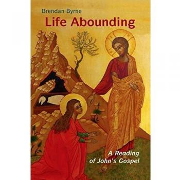 Liturgical Press Life Abounding: A Reading of John's Gospel