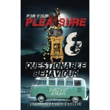 For Your Pleasure & Questionable Behaviour: A Double Novella