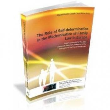 The Role of Self determination in the Modernisation of Family Law in Europe