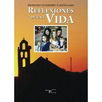 Reflexiones de una vida (Biografías y memorias)
