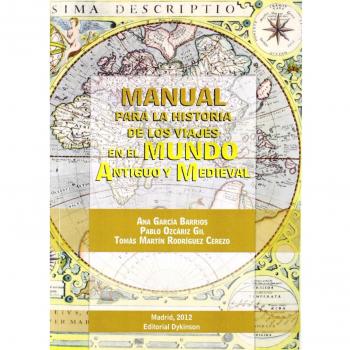 Manual para la historia de los viajes en el mundo antiguo y medieval (Tapa blanda).