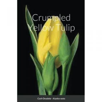 Onadele, Cash: Crumpled Yellow Tulip