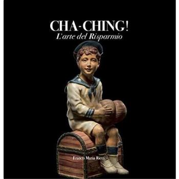 Cha-Ching! L'arte del risparmio. Ediz. italiana e inglese