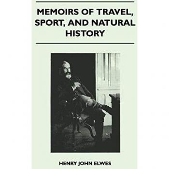 Memoirs Of Travel, Sport, And Natural History