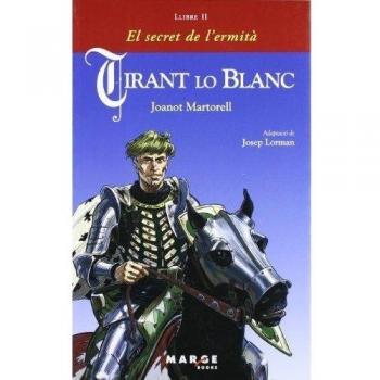 Tirant lo blanc.llibre II.el secret de l'ermita