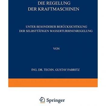 Die Regelung der Kraftmaschinen
