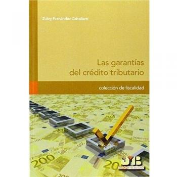 Las garantías del crédito tributario