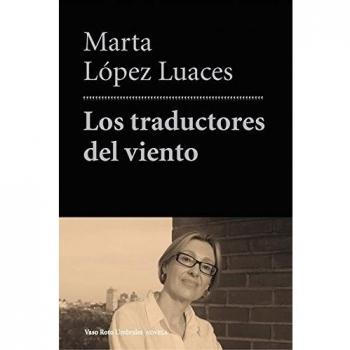 Los traductores del viento (Tapa blanda).