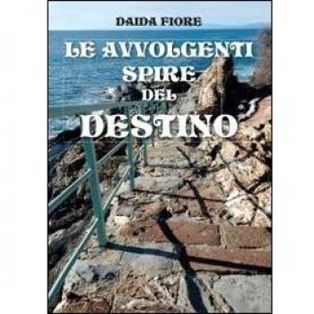 Le avvolgenti spire del destino