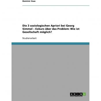 Die 3 soziologischen Apriori bei Georg Simmel