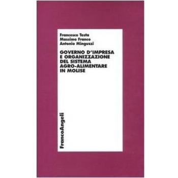 Governo d'impresa e organizzazione del sistema agro-alimentare in Molise