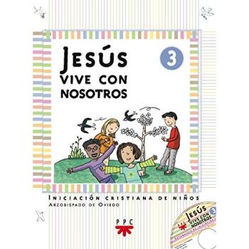 Jesús vive con nosotros 3