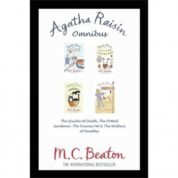 Agatha Raisin Omnibus: The Quiche of Death, The Potted Gardener, The Vicious Vet and The Walkers of Dembley EPUB