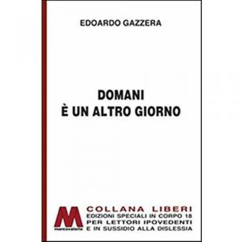 Domani è un altro giorno. Breve storia delle sale cinematografiche. Ediz. ...