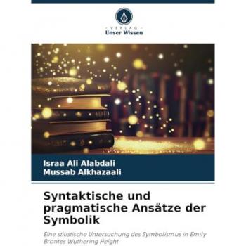 Syntaktische und pragmatische Ansätze der Symbolik