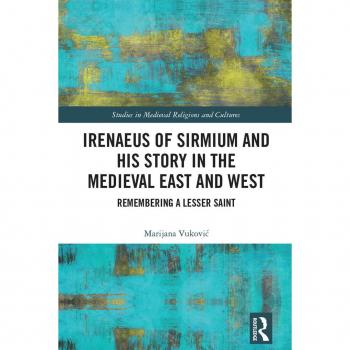 Vitalsource Technologies, Inc. Irenaeus of Sirmium and his Story in the Medieval East and West