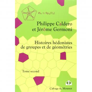 Histoires hédonistes de groupes et de géométries 2