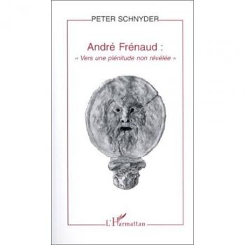 André frénaud : vers une plénitude non revélée