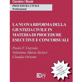 La nuova riforma della giustizia civile in materia di procedure esecutive e concorsuali