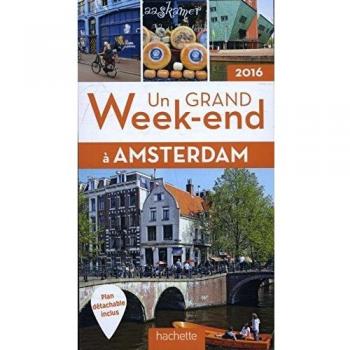 Un grand week-end à Amsterdam 2016