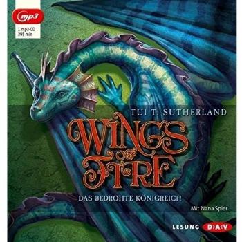 Wings Of Fire-Teil 3: Das Bedrohte Königreich