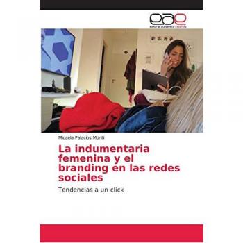 La indumentaria femenina y el branding en las redes sociales: Tendencias a un click