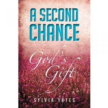 A Second Chance: God's Gift