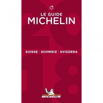 Michelin Suisse/Schweiz/Svizzera 2018: Hotels & Restaurants (MICHELIN Hotelführer)