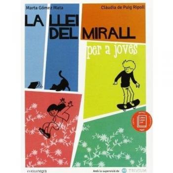 La llei del mirall per a joves