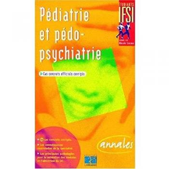 Pédiatrie et pédopsychiatrie : sujets officiels corrigés