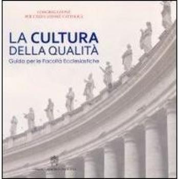 La cultura della qualità. Guida per le facoltà ecclesiastiche