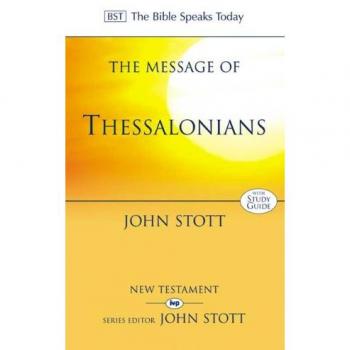 The Message of Thessalonians: Preparing For The Coming King