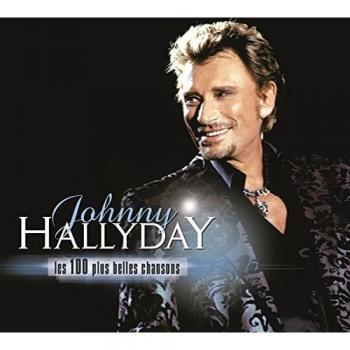 Les 100 Chansons Mythiques de Johnny Hallyday