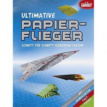 Ultimative Papierflieger: Schritt für Schritt Flugzeuge falten