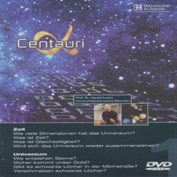 Alpha Centauri Teil 1 – Zeit & Universum (Edition 19. März 2025)