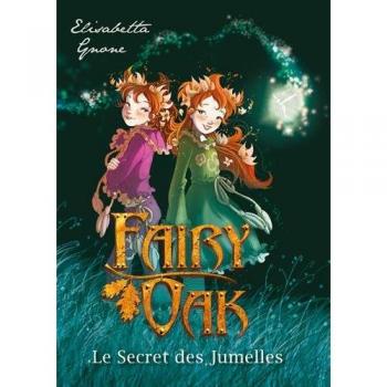Fairy Oak, Le secret des jumelles