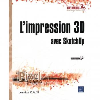 L'impression 3D avec Sketchup