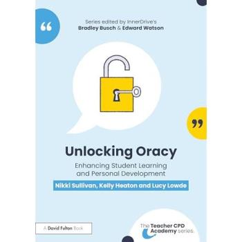Nikki Sullivan Unlocking Oracy