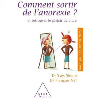 Comment sortir de l'anorexie ?