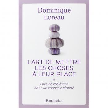 L'art de mettre les choses à leur place
