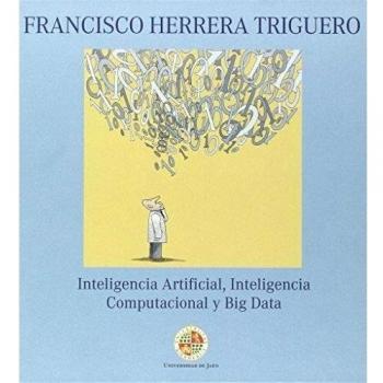 Inteligencia Artificial , Inteligencia Computacional y Big Data