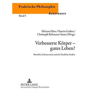 Verbesserte Körper ¿ gutes Leben?