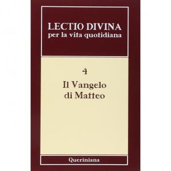 Lectio divina per la vita quotidiana. Vol. 4: Il vangelo di Matteo.