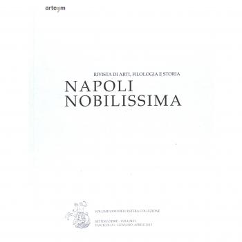 Napoli nobilissima. Rivista di arti, filologia e storia. Settima serie. Gennaio-aprile 2015